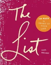List 100 Ways to Shake Up Your Life
