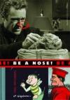 Be A Nose! Three Sketchbooks