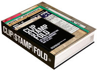Clip Stamp Fold The Radical Architecture of Little Magazines 196X to 197X