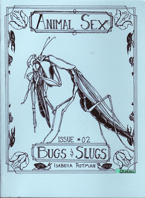 Animal Sex 2 Bugs and Slugs by Isabella Rotman 16p bw 425x55 Animal Sex 2 Bugs and Slugs by Isabella Rotman 16p bw 425x55