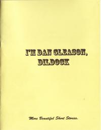 I'm Dan Gleason, Dildock