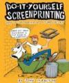 Do It Yourself Screenprinting