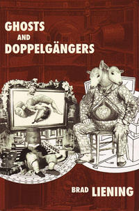 Ghosts and Doppelgangers