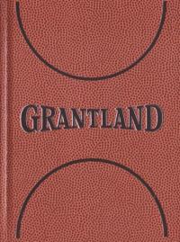 Grantland #1