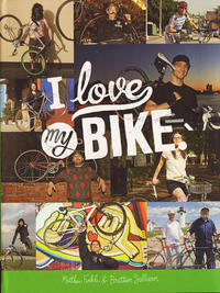 I Love My Bike