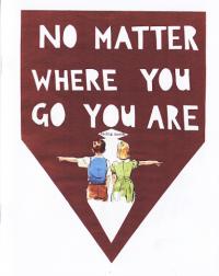 No Matter Where You Go You Are
