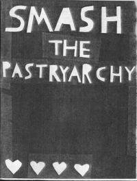 Smash the Pastryarchy