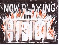 Now Playing In Hell