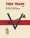 This Train An Artists Journal