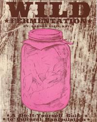 Wild Fermentation Zine