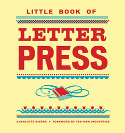 Little Book of Letter Press