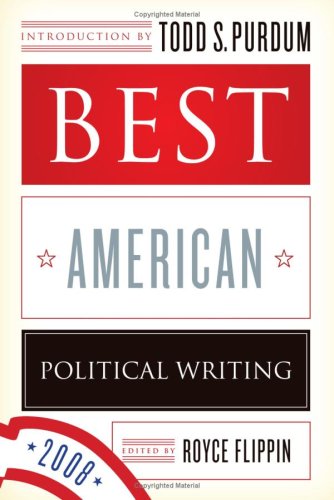 Best American Political Writing 2008