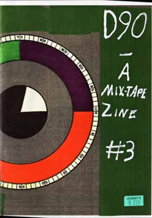 D90 #3 Mix Tape Zine
