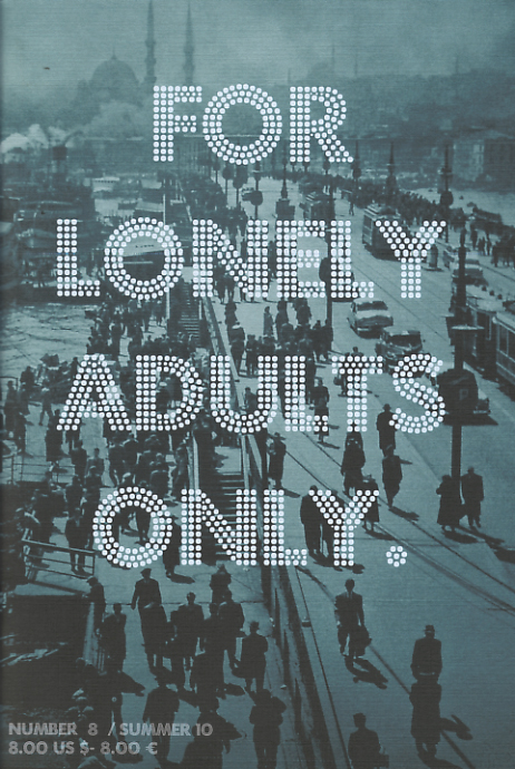 For Lonely Adults Only #8