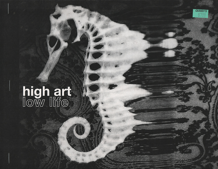 High Art Low Life