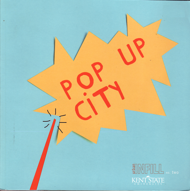 Urban Infill #2: Pop Up City