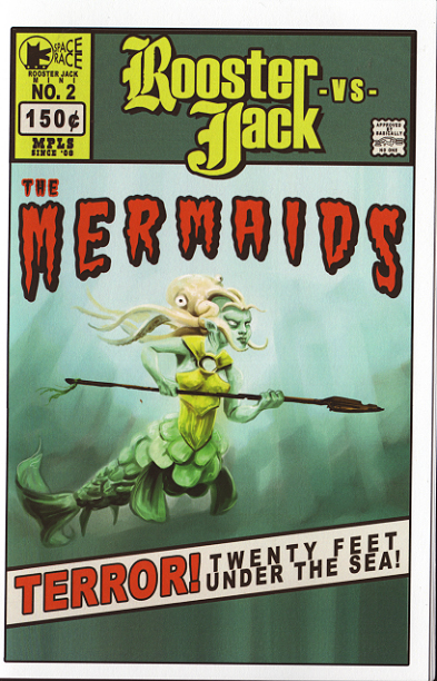 Rooster Jack #2 vs the Mermaids Rooster Jack #2 vs the Mermaids