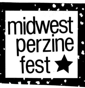 The black-and-white logo for Midwest Perzine Fest