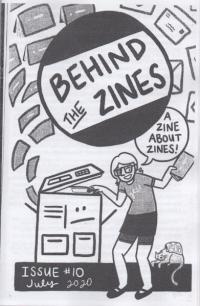 Behind the Zines #10