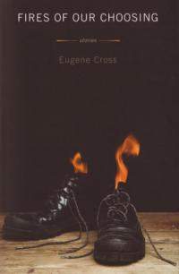 Fires of Our Choosing