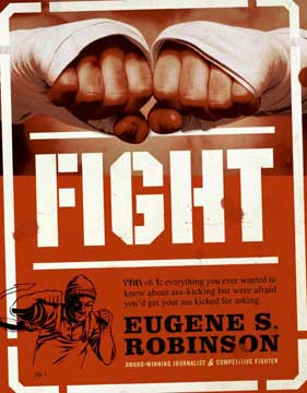 FIGHT: Everything You wanted to know about fighting....